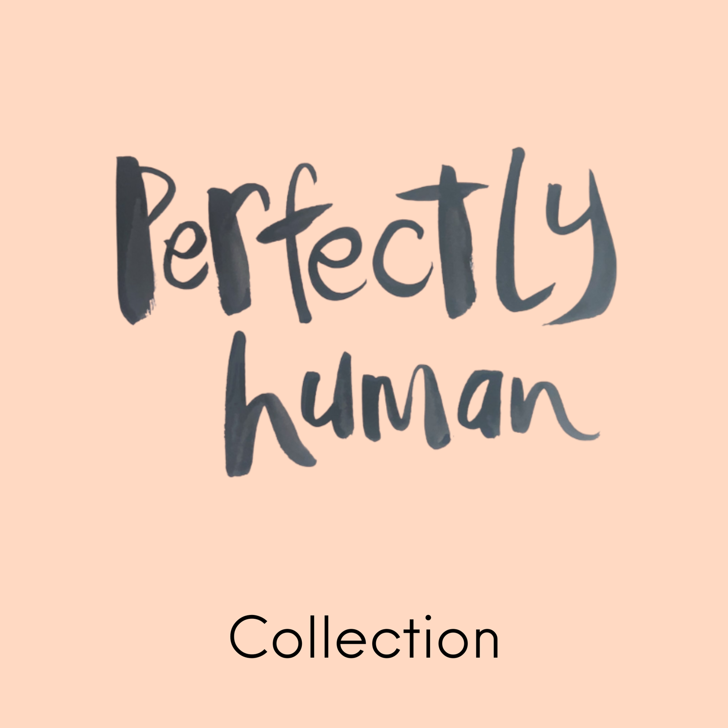 Perfectly Human