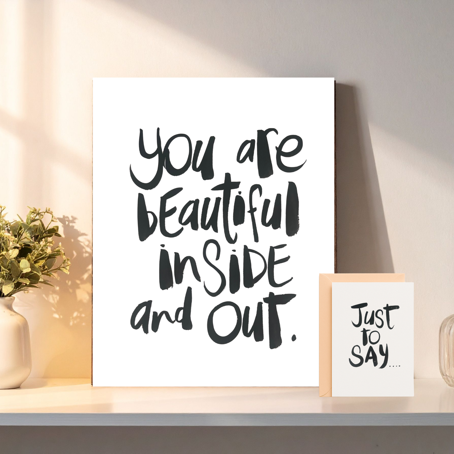 Quote A4- You are beautiful inside and out