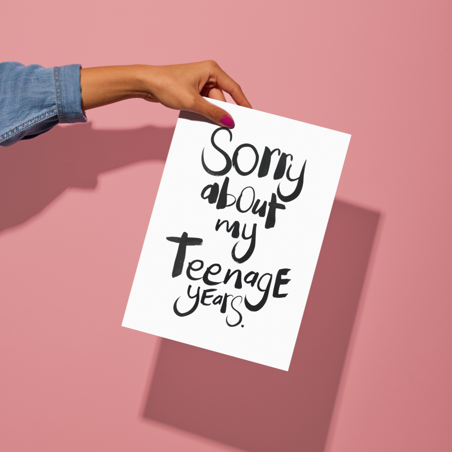 Sorry about my teenage years -A4 & Free Card