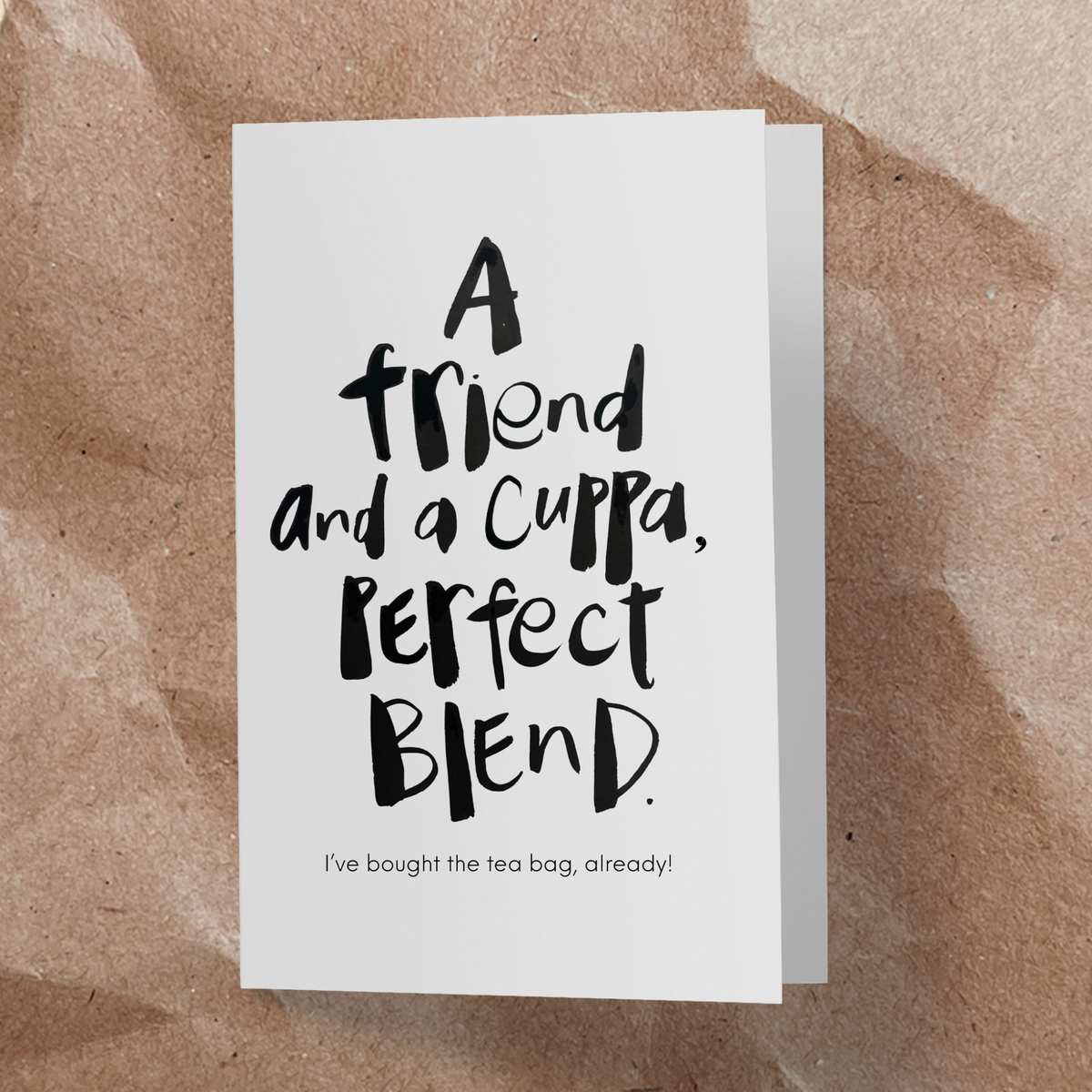 A friend and a cuppa, perfect blend  Tea bag Card - Handkarma
