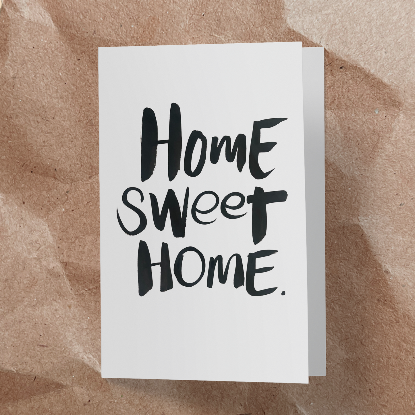 Home sweet home.