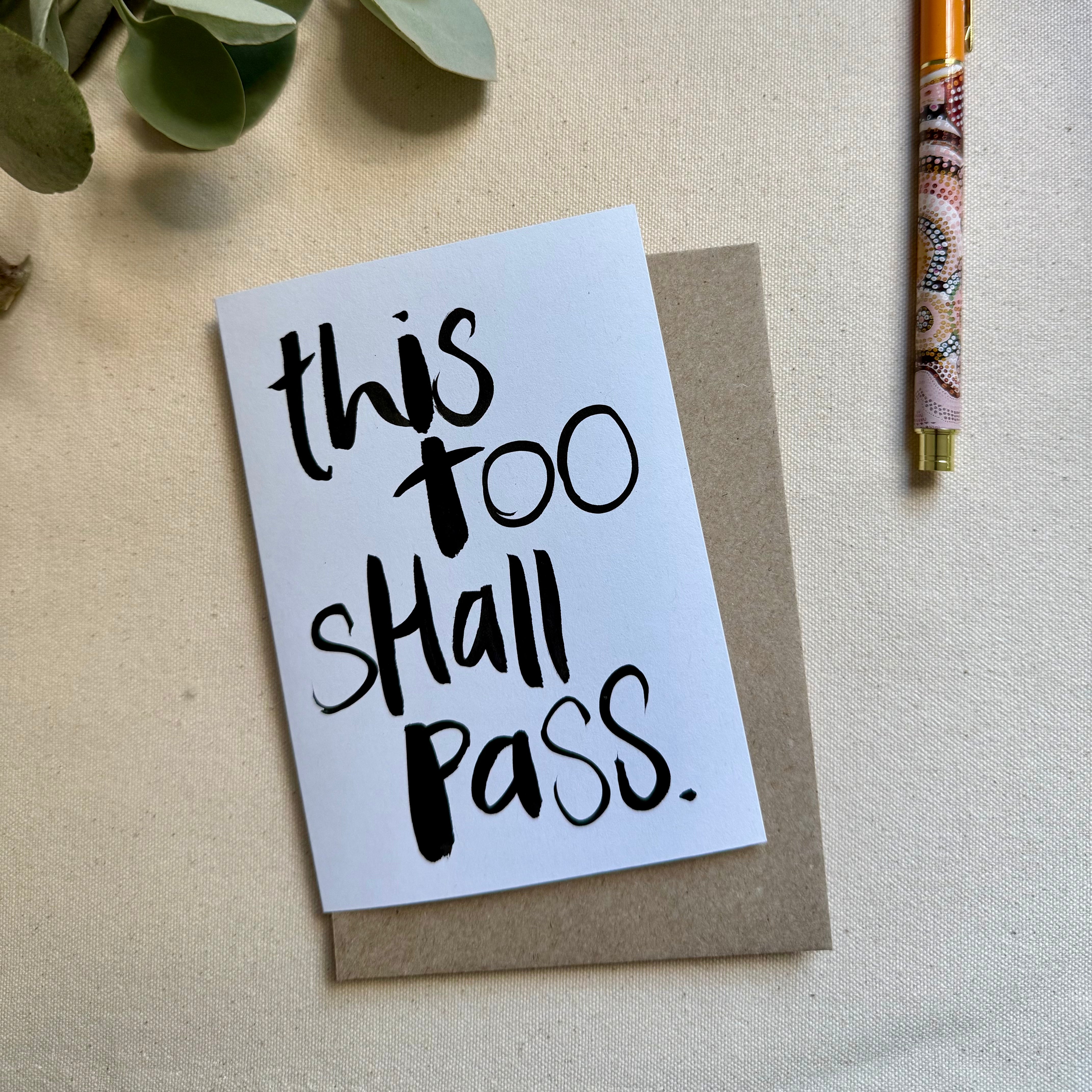 This too shall pass Card - Handkarma