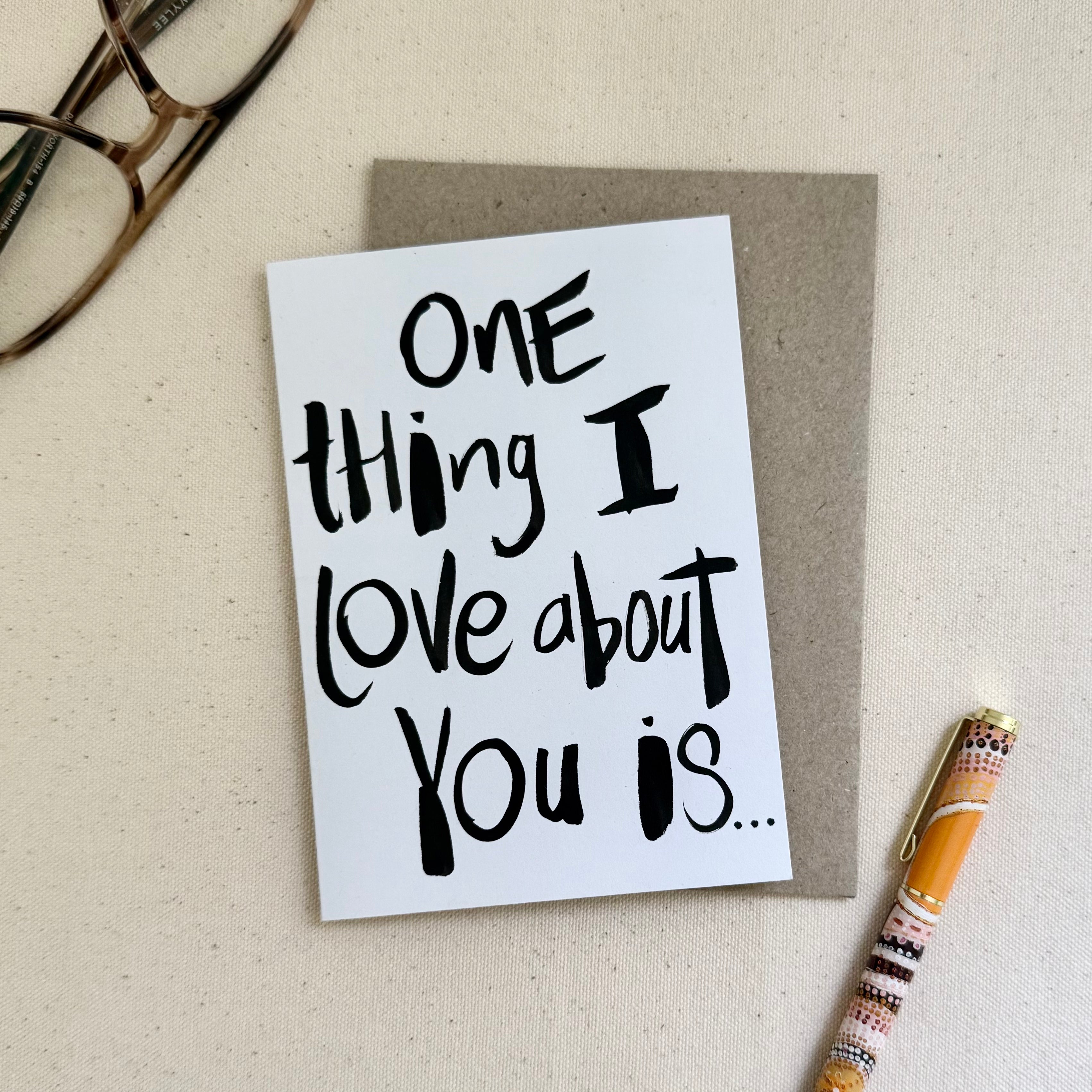 "One Thing I love about you is ..." Gift Box