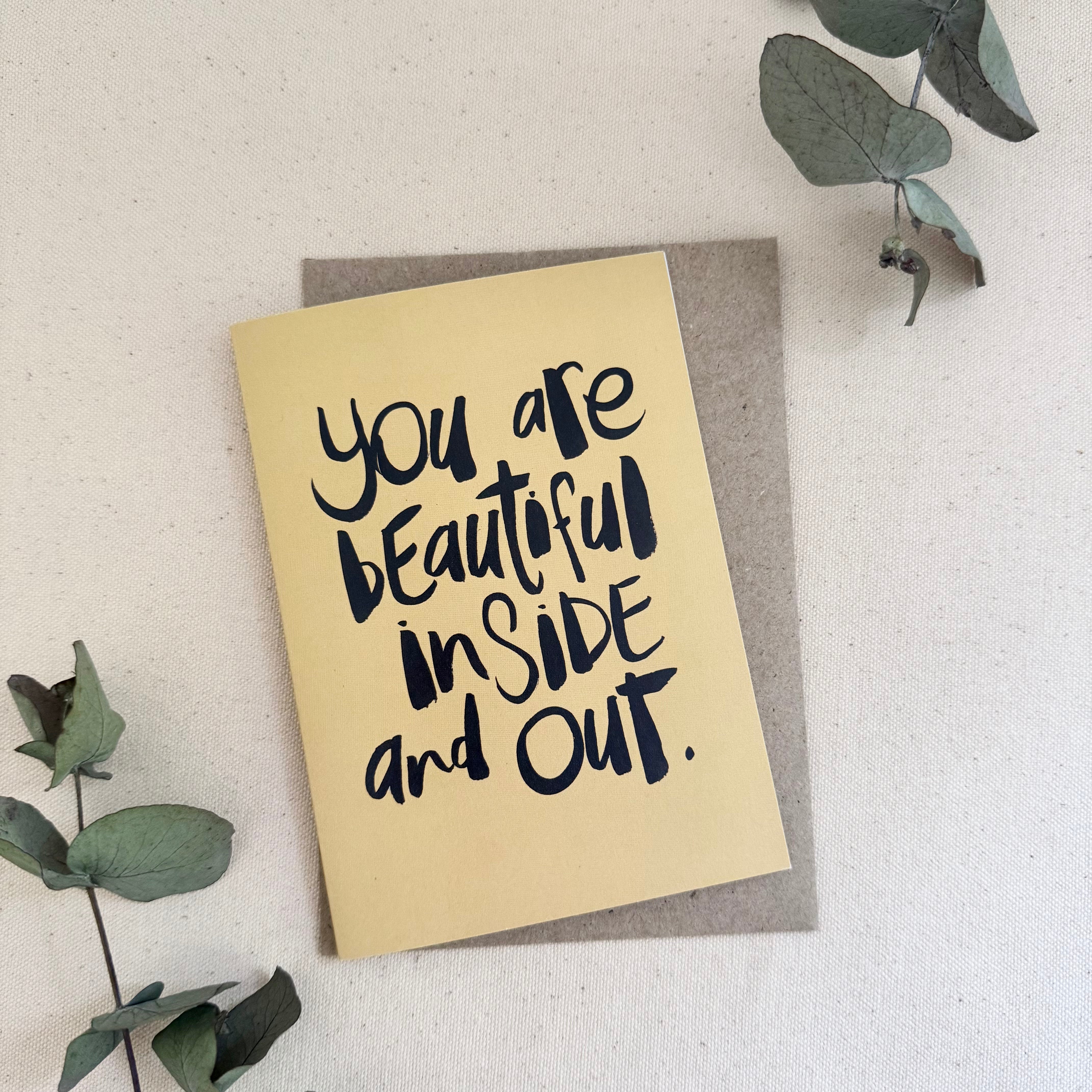 You are beautiful inside and out Card OLIVE - Handkarma