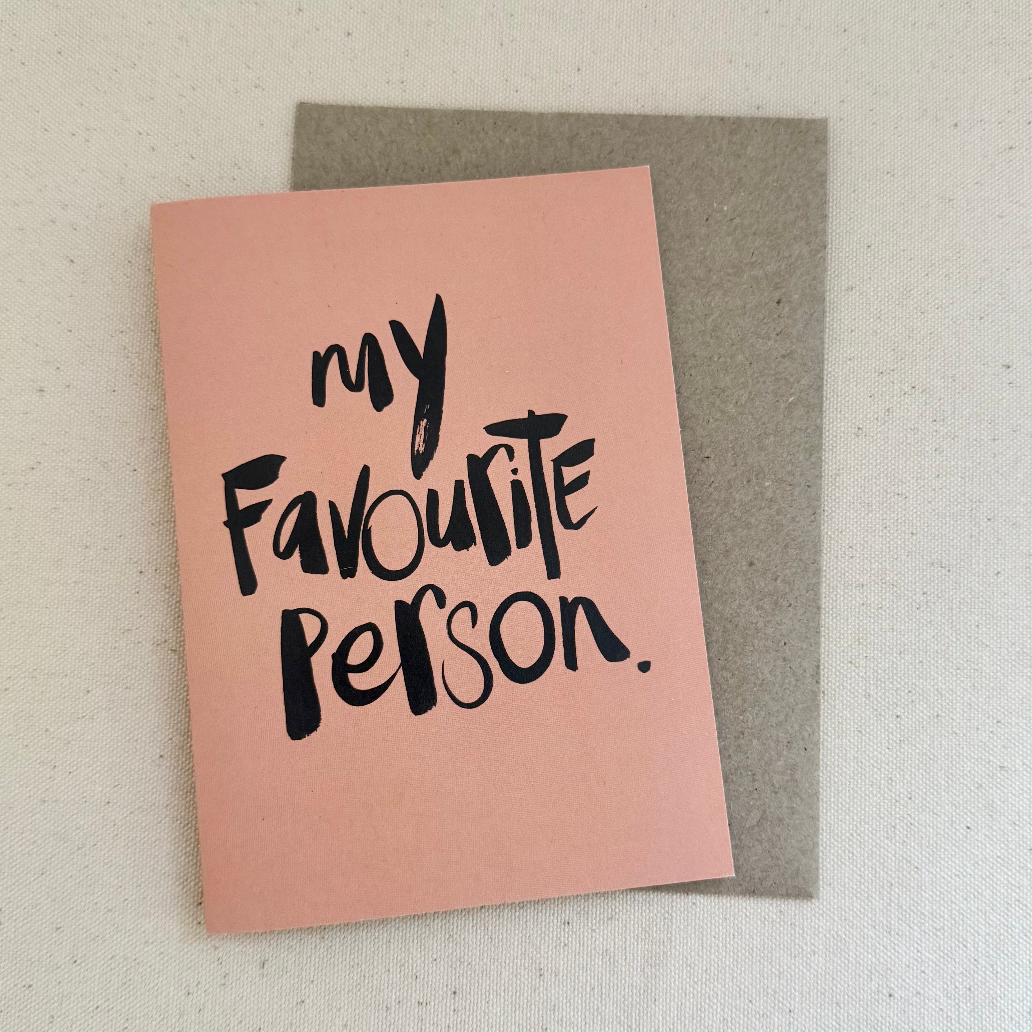 My favourite person Card PEACH - Handkarma