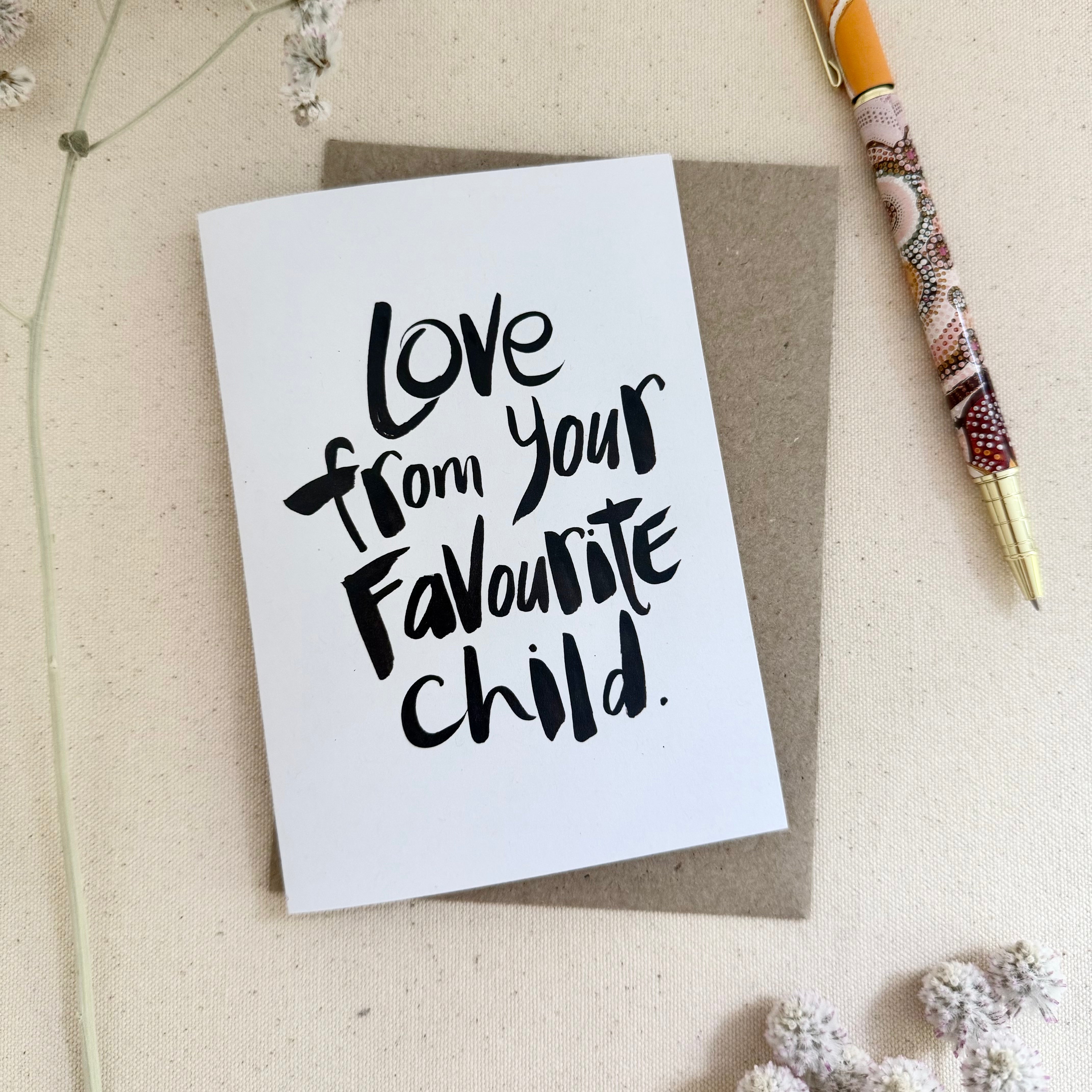 Love From Your Favourite Child Card - Handkarma