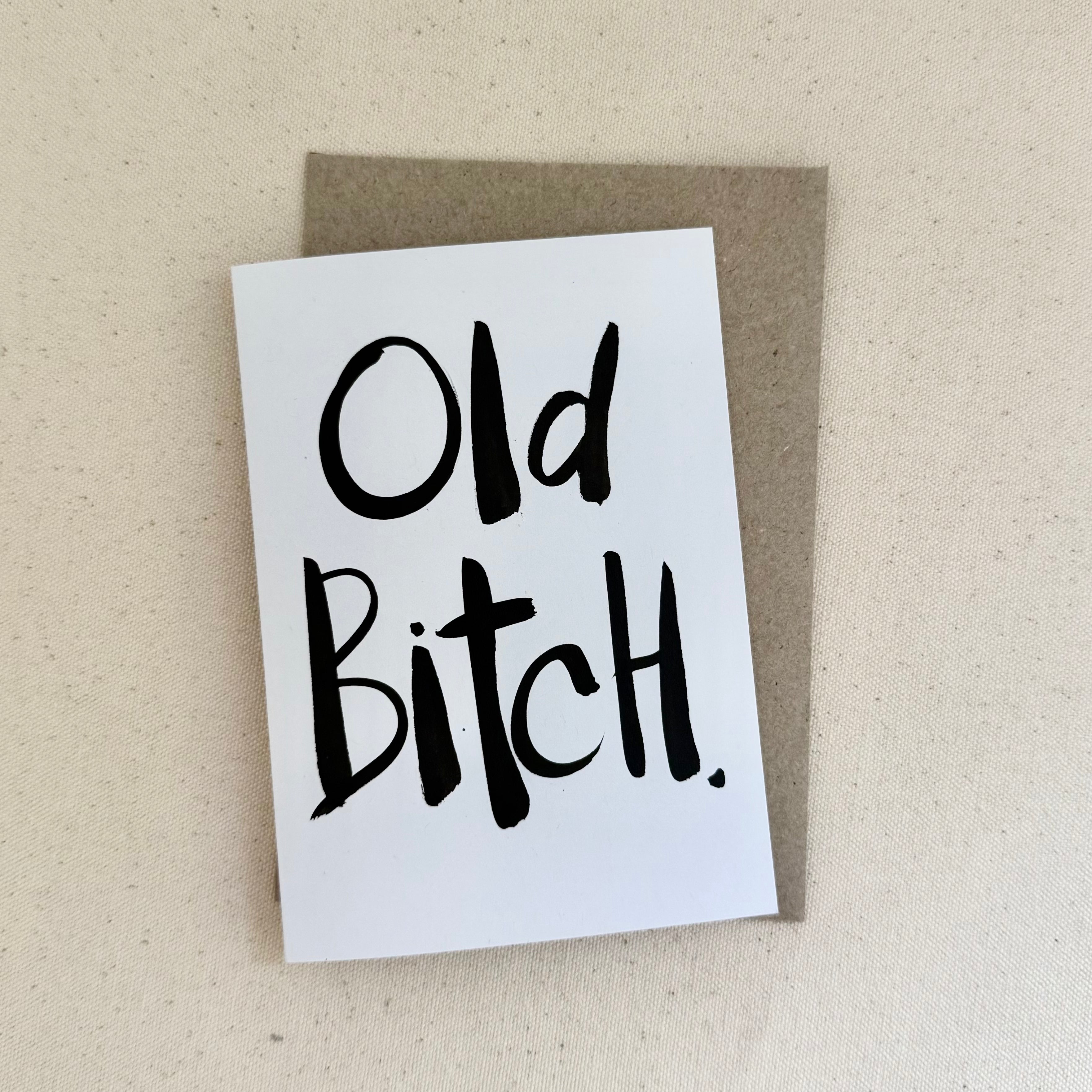 Old Bitch Card - Handkarma