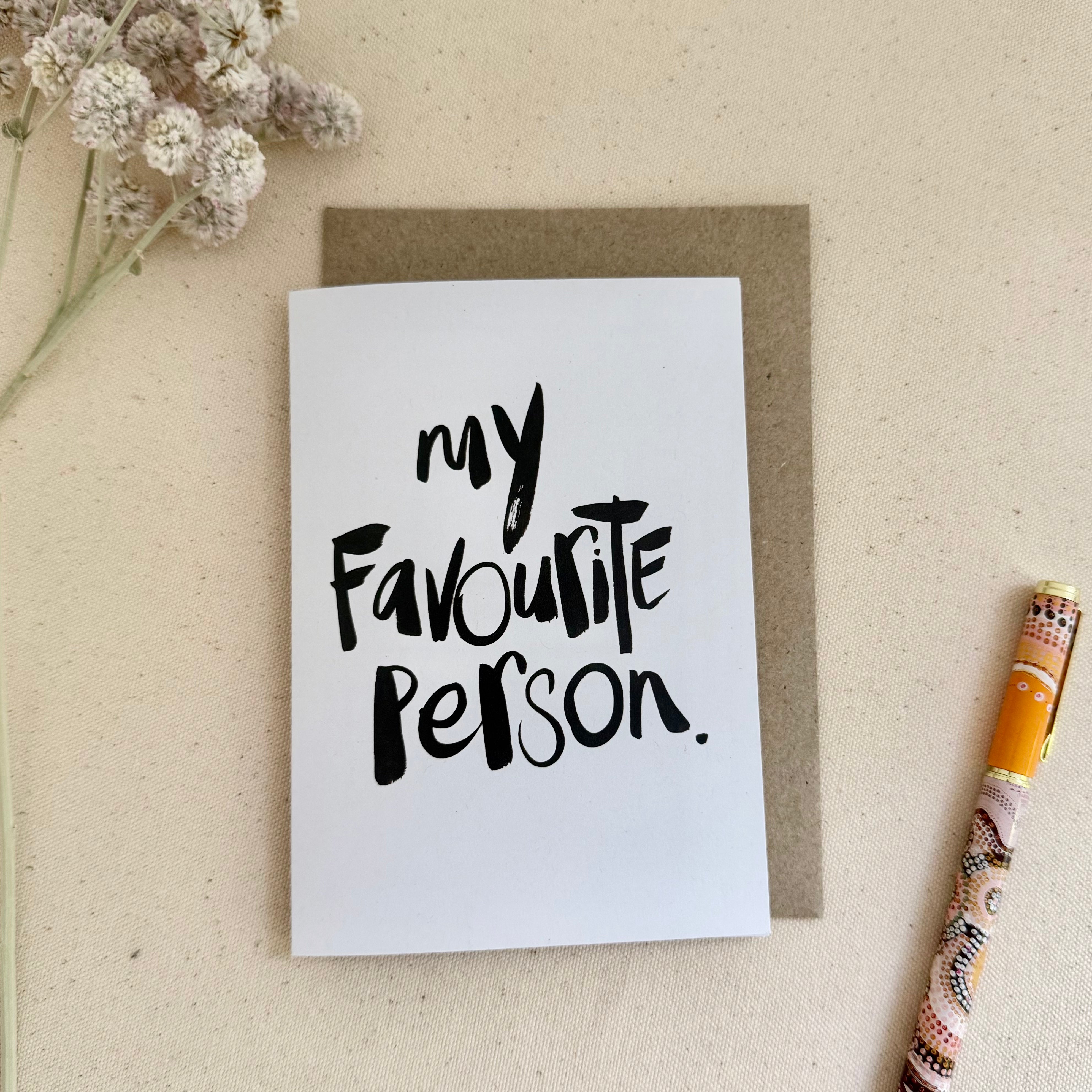 My Favourite Person Card - Handkarma