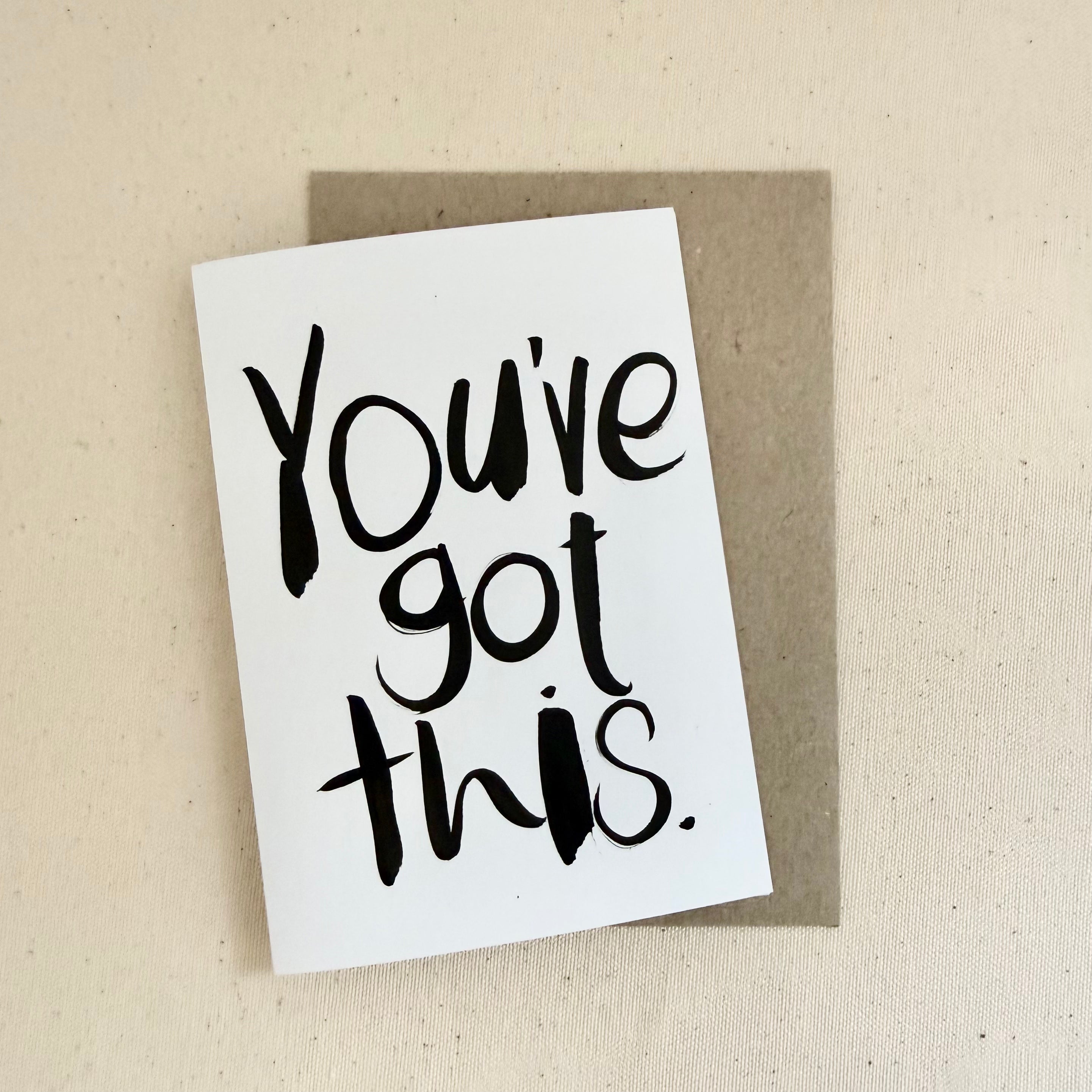 You've Got This Card - Handkarma