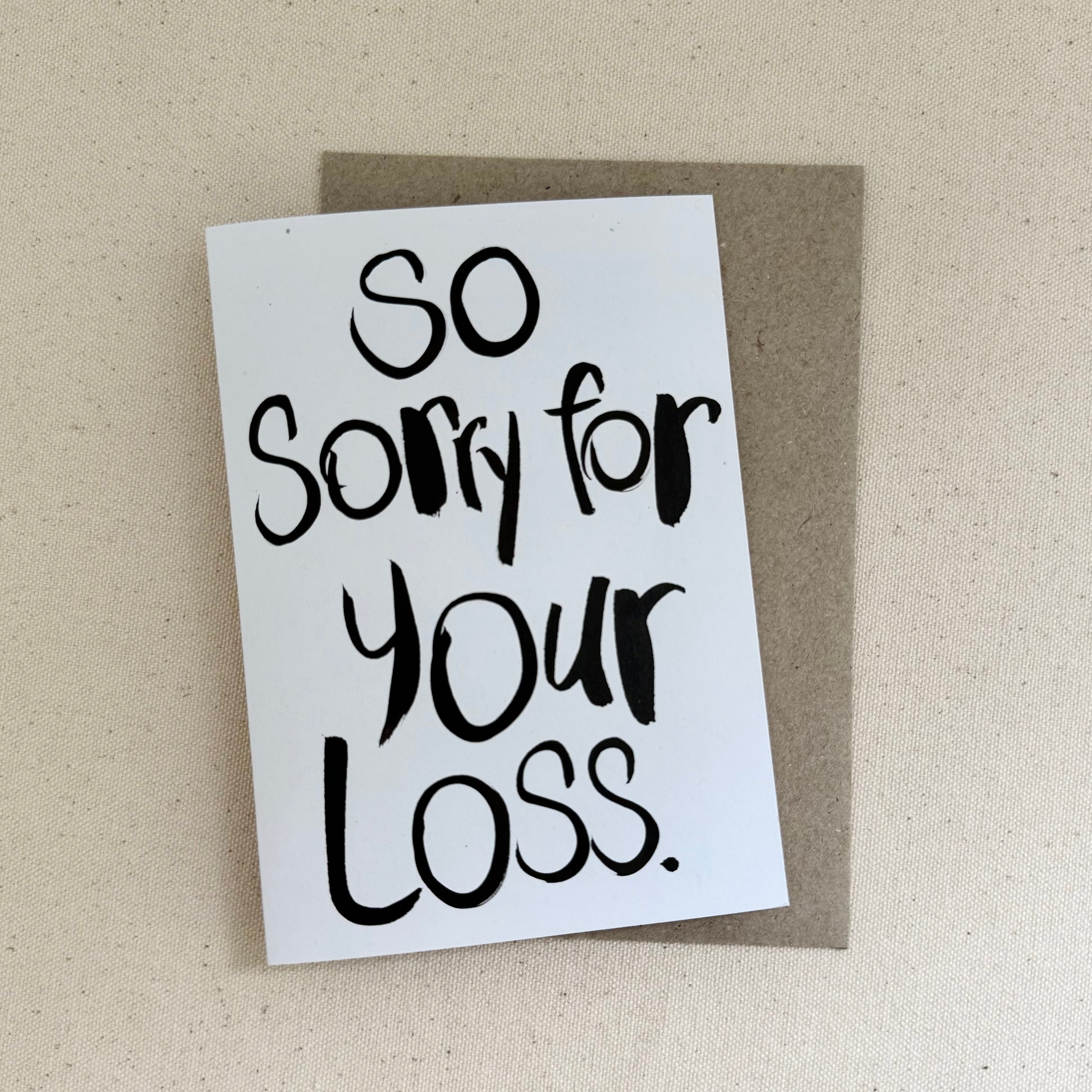 So sorry for your loss Card - Handkarma