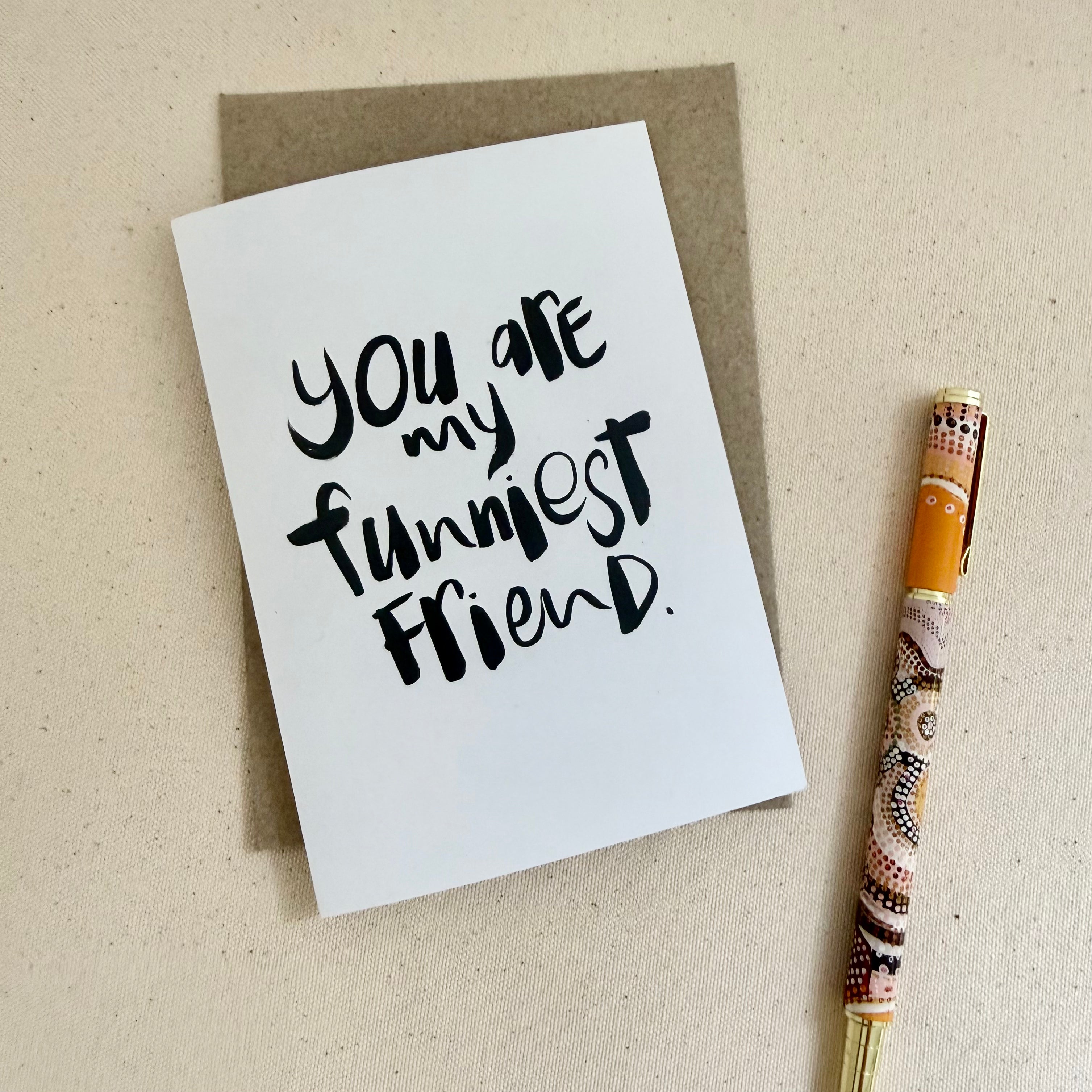 You are my funniest friend Card - Handkarma