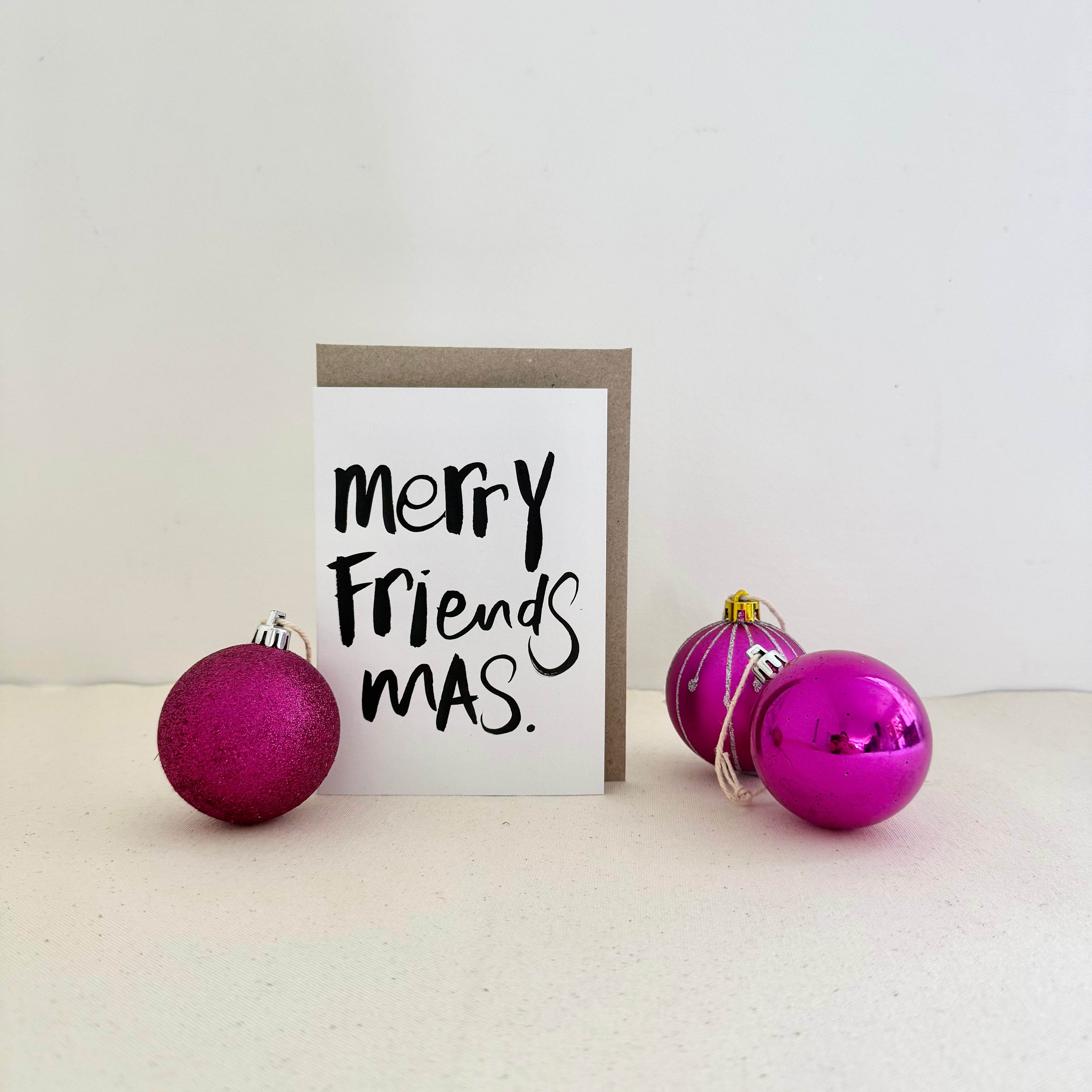 Merry Friendsmas Card - Handkarma
