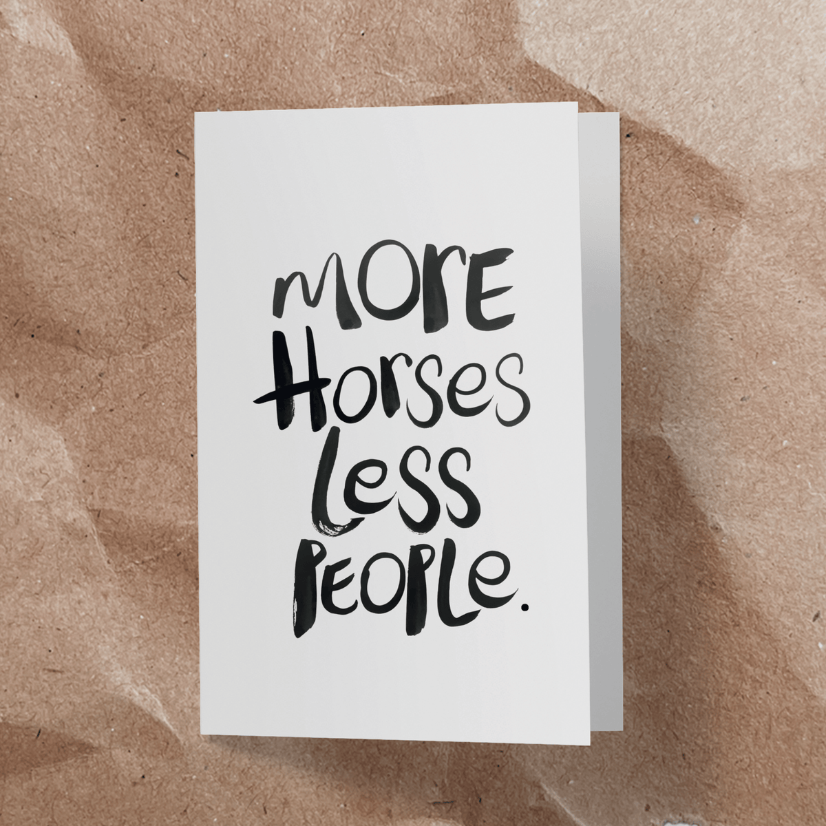 More Horses less people Card - Handkarma