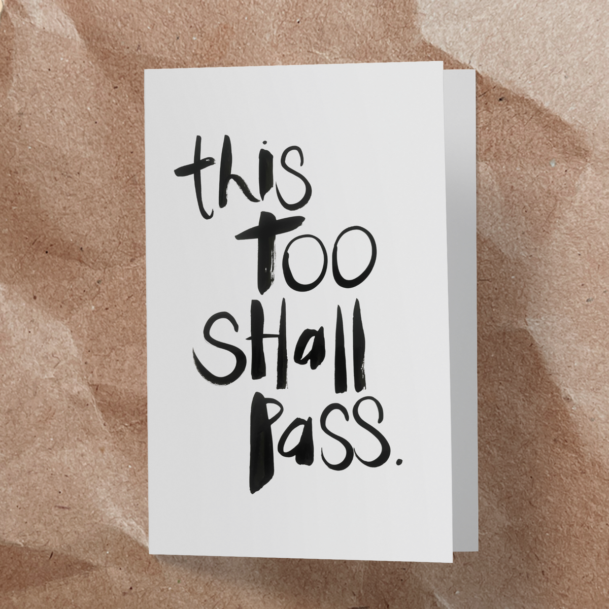 This too shall pass Card - Handkarma