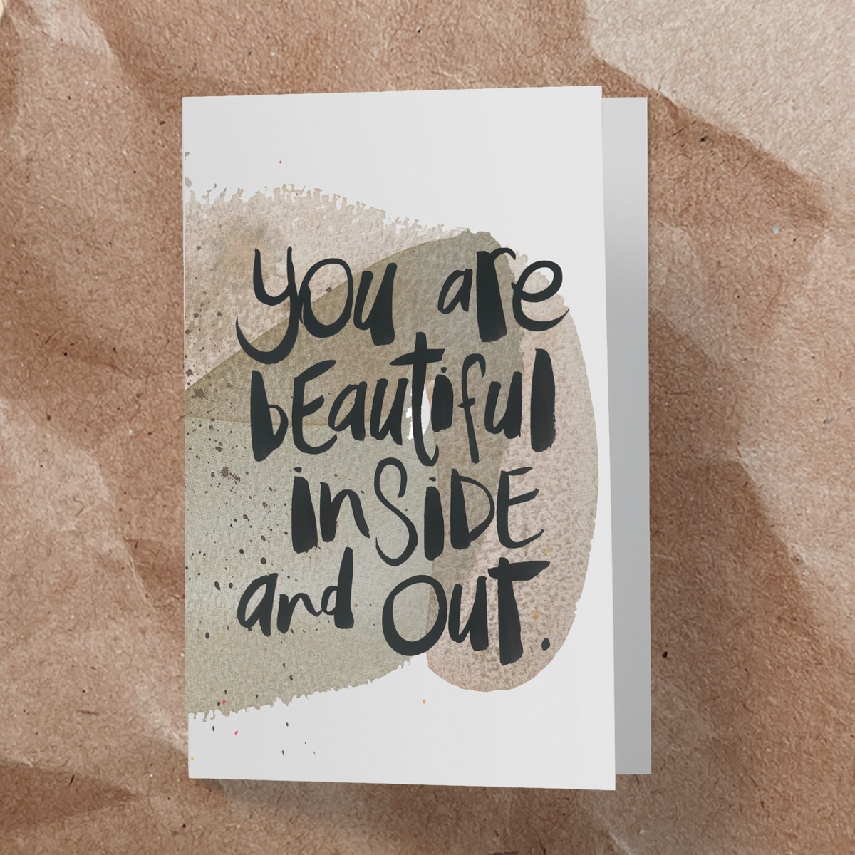 You are beautuful inside and out watercolour Card - Handkarma