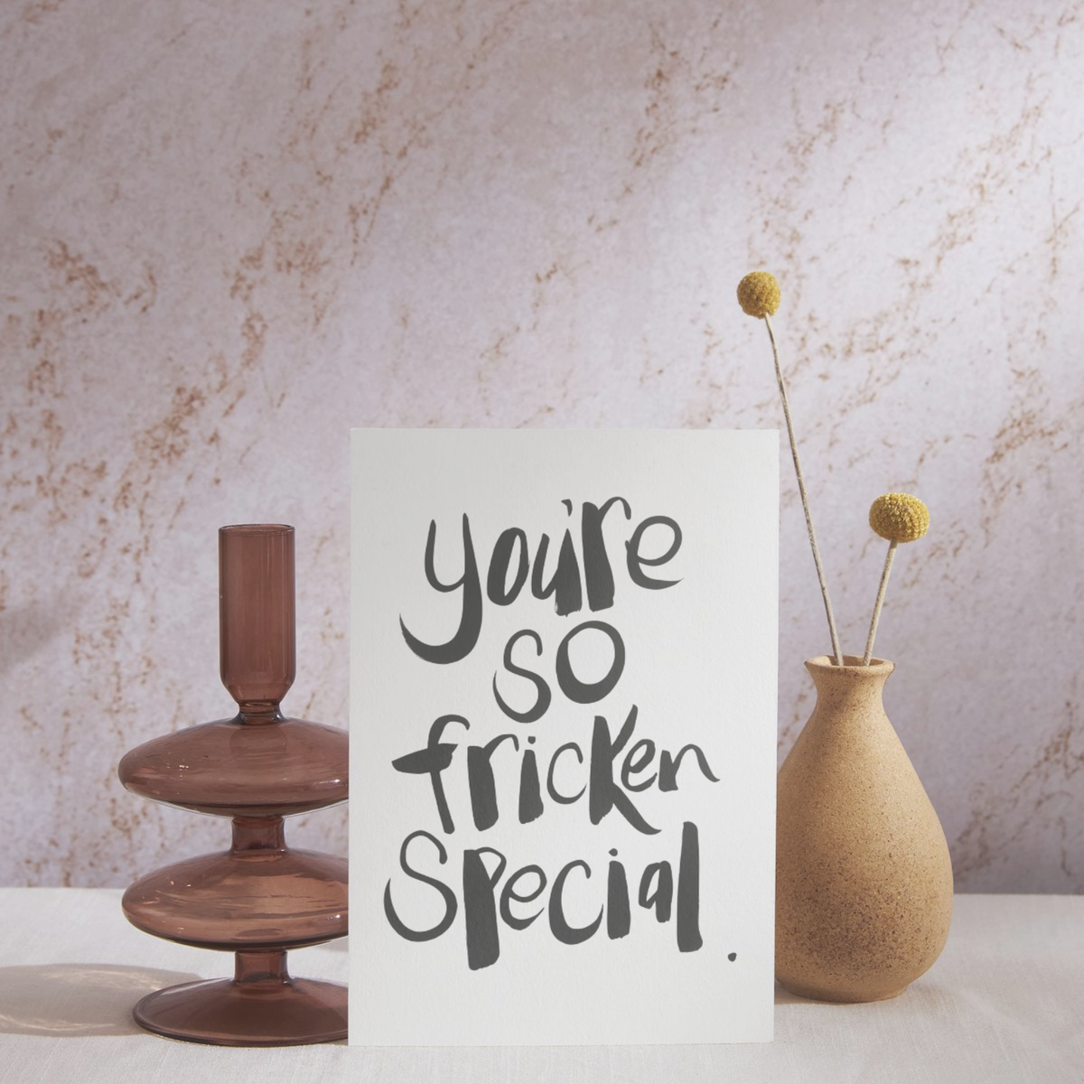 You're so fricken special Card - Handkarma