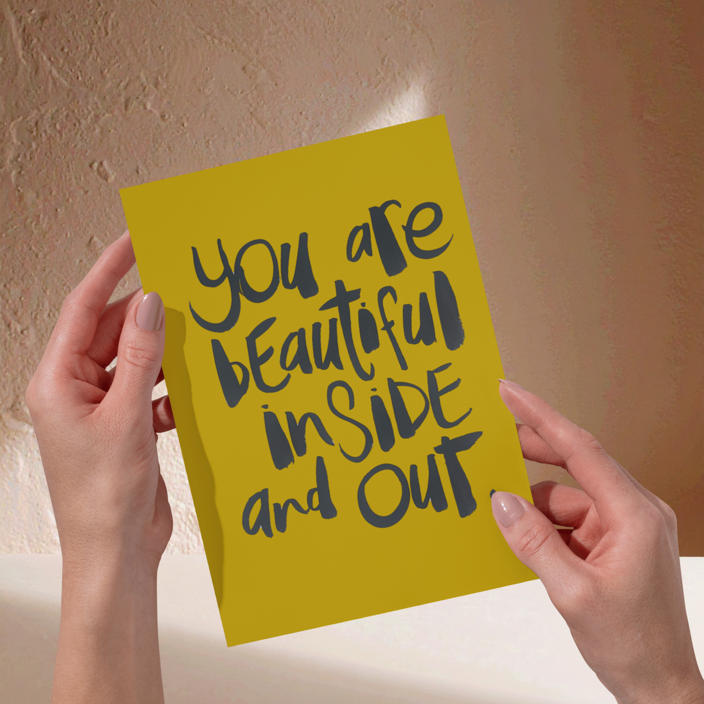 You are beautiful inside and out-OLIVE